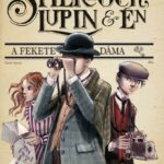 Sherlock, Lupin & én. A fekete dáma