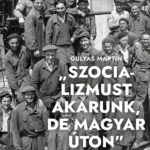 Gulyás Martin „Szocializmust akarunk, de magyar úton” – Munkástanácsok 1956-1957-ben (Corvina Kiadó) című könyvének bemutatója