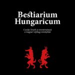 A Bestiarium Hungaricum című könyv bemutatója