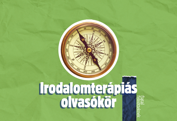 Irodalomterápiás olvasókör fiatal felnőtteknek