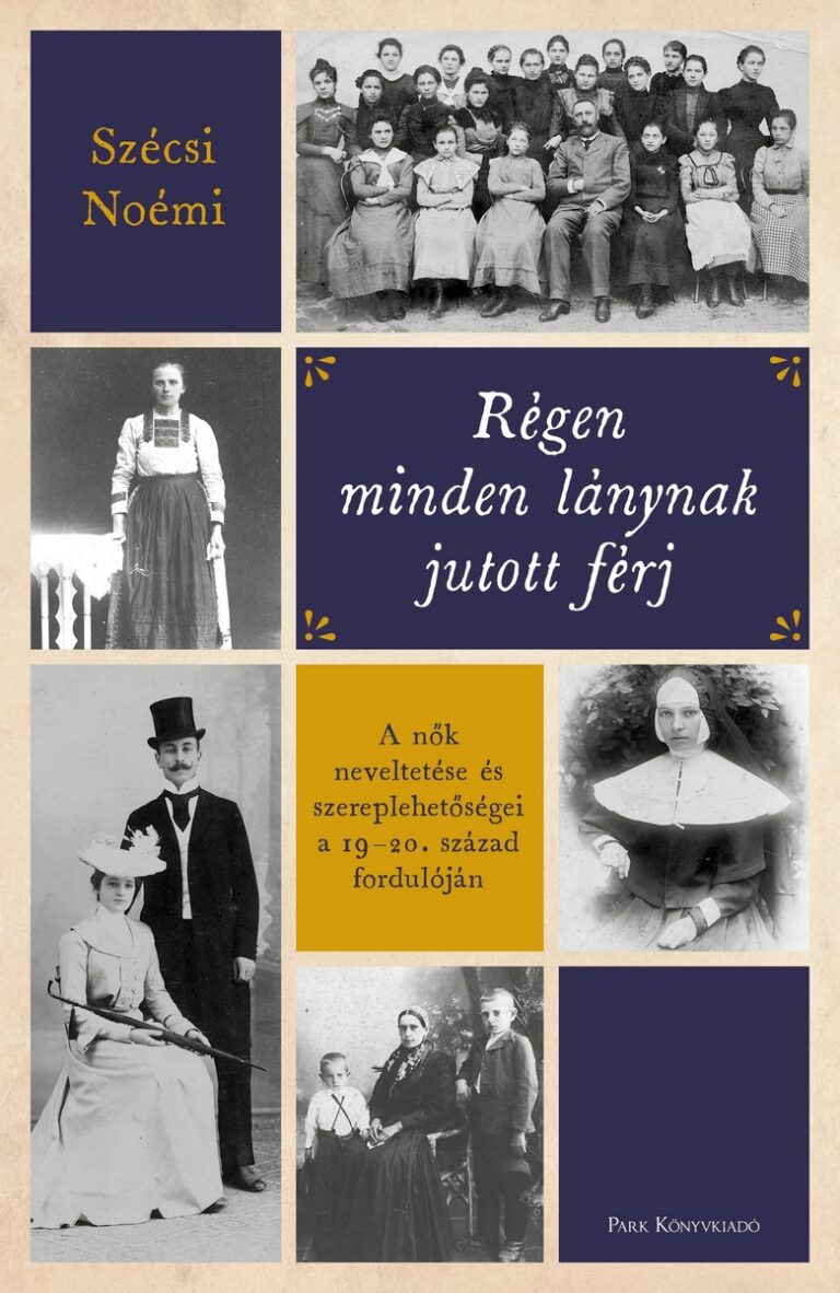 Szécsi Noémi: Régen minden lánynak jutott férj – könyvbemutató