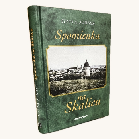 Juhász Gyula: Emlékezés Szakolcára (Spomienka na Skalicu) – könyvbemutató