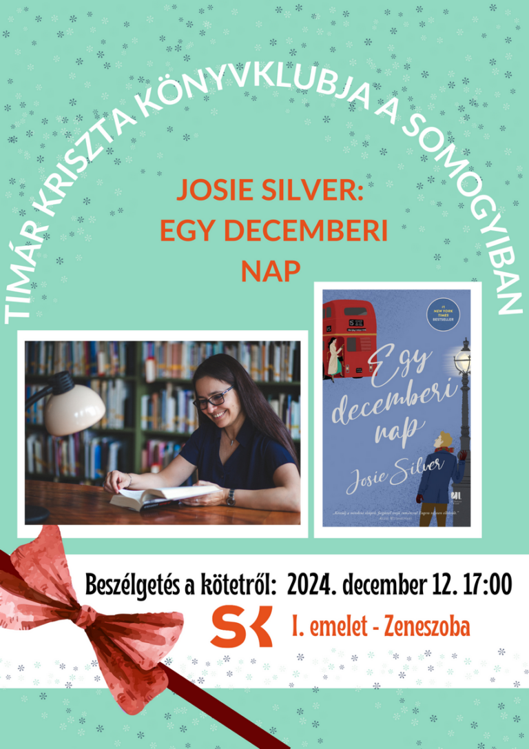 Timár Kriszta Könyvklubja a Somogyiban – Josie Silver: Egy decemberi nap